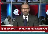 İşte AK Parti MYK'nın perde arkası!