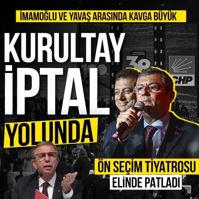 CHPnin şaibeli kurultayı iptal edilecek mi? Özgür Özelin ön seçim tiyatrosu elinde patladı: İmamoğlu ve Yavaş arasında kavga büyük