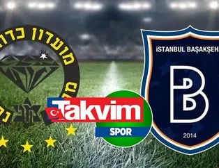Maccabi Netanya Başakşehir CANLI MAÇ izle!