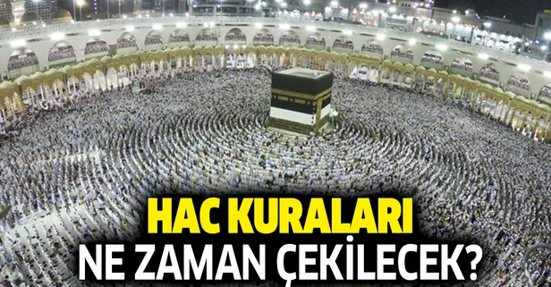 Hac başvuruları başladı! 2020 Hac kuraları ne zaman çekilecek? Hac kayıtları nasıl yapılır?