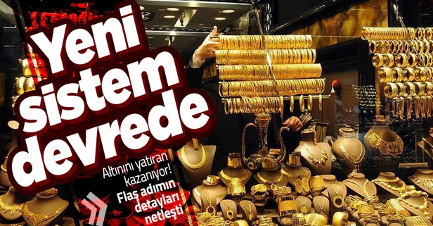 Altında yeni dönem resmen başladı! Yeni sistemin avantajları neler? İşte detaylar...
