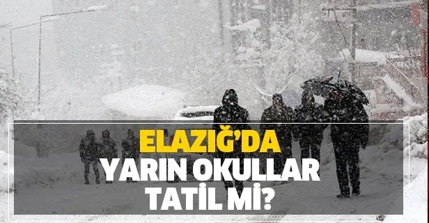 Elazığ’da yarın okullar tatil mi? 10 Aralık Salı Elazığ için MEB kar tatili açıklaması var mı?