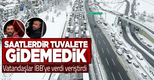 İstanbul'da kar esareti! Vatandaşlar çileden çıktı: Saatlerdir tuvalete gidemedik