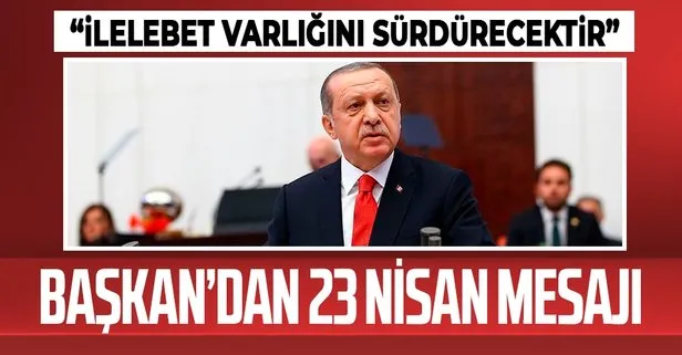 Başkan Erdoğan'dan Meclis mesajı