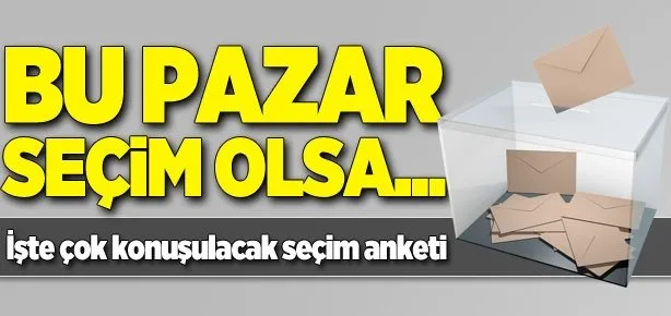 İşte çok konuşulacak anket