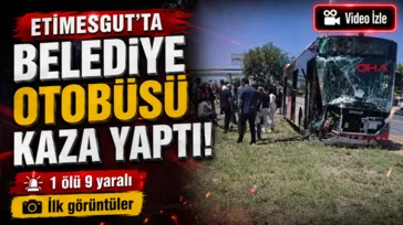 EGO otobüsü kaza yaptı: 1 ölü 9 yaralı