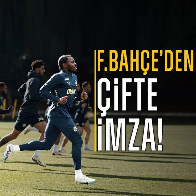 Fenerbahçe’den çifte imza!