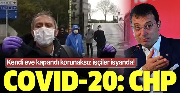 CHP’li İBB Başkanı Ekrem İmamoğlu korona tehdidini görmezden geldi! İSKİ çalışanları isyanda