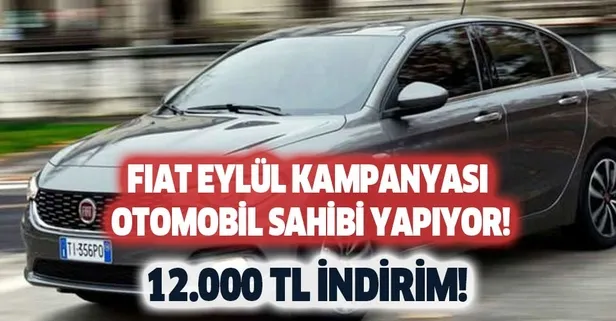 Eylül 2020 Fiat araba kampanyaları avantajlı şartlarla otomobil alın! Bu tarihe kadar geçerli...