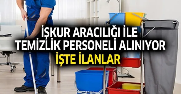 iskur 11 kasim temizlik personeli alimi basvuru sartlari nedir takvim