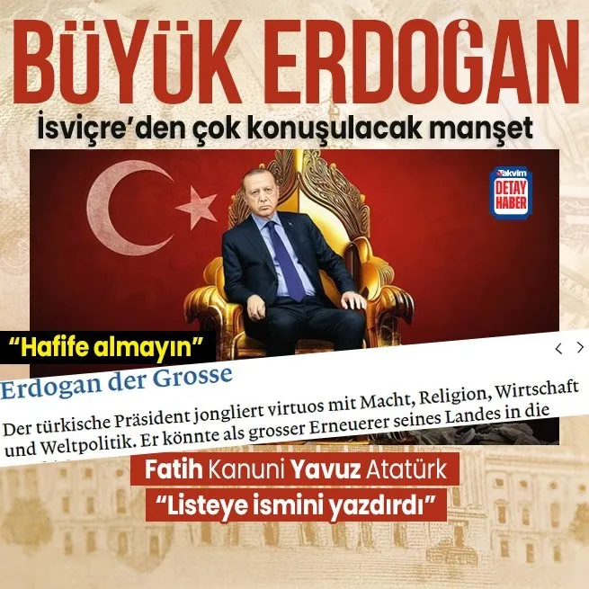 İsviçre dergisinden çok konuşulacak manşet: Büyük Erdoğan
