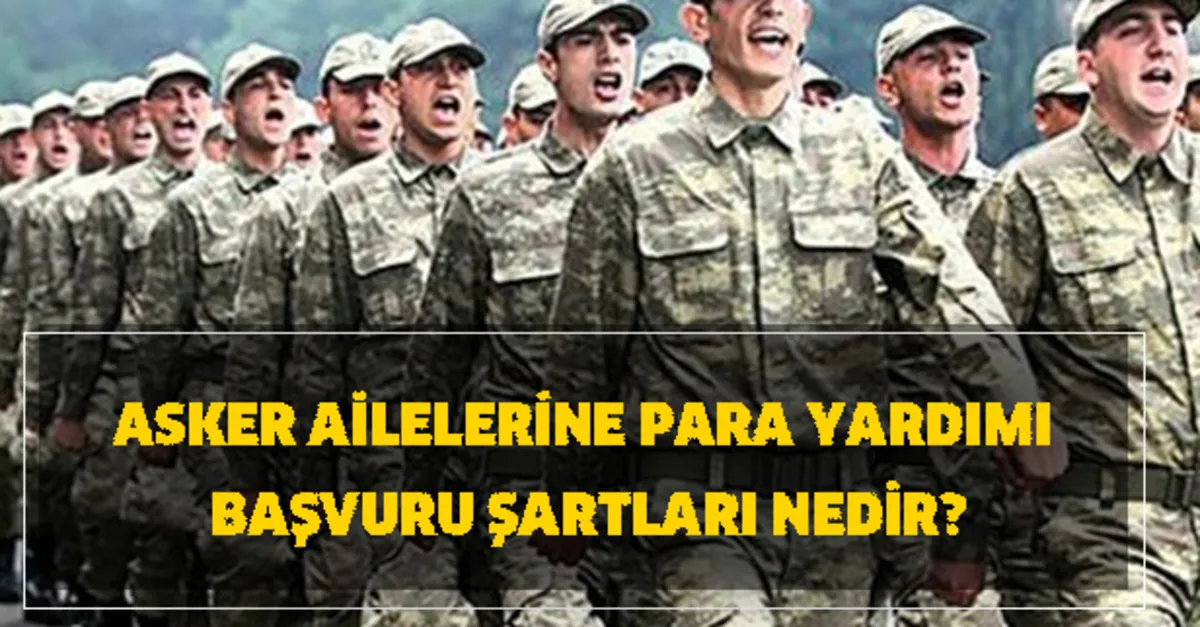 asker ailelerine para yardimi basvuru