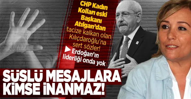 CHP Kadın Kolları eski Genel Başkanı Deniz Pınar Atılgan: Tacizcileri koruyan CHP'nin süslü mesajlarına kimse inanmaz
