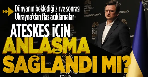 Antalya'daki zirve sonrası Ukrayna Dışişleri Bakanı Kuleba'dan ilk açıklama