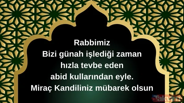 Miraç Kandili’nin bereketini yansıtan mesajlar | 15 Ocak 2026 Kandil gecesi için hadisli ve dualı sözler - 32