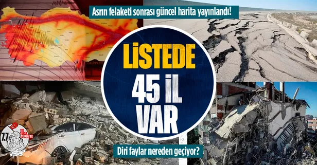 MTA Türkiye’de diri fay hattı haritasını güncelledi: 45 il riskli!