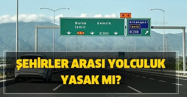 Sehirler Arasi Ozel Arabayla Yolculuk Yasak Mi Ucak Seferleri Iptal Mi Sefer Yapilacak Iller Takvim