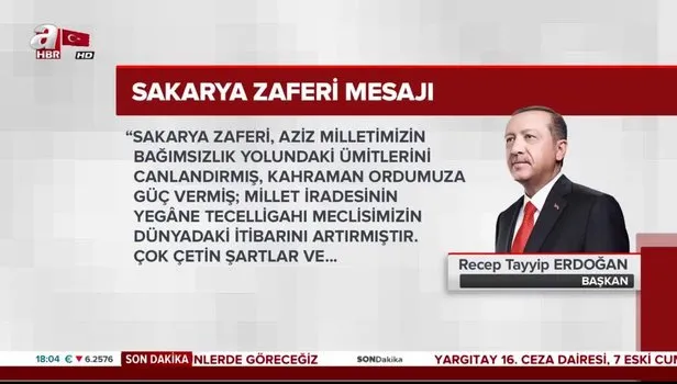 Cumhurbaşkanı Erdoğan dan Sakarya Zaferi mesajı Video