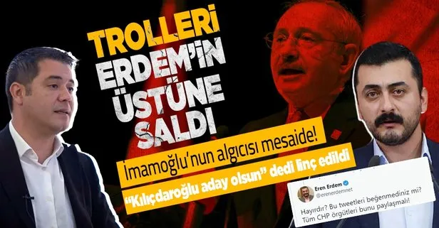 Algı operatörü Murat Ongun, Kılıçdaroğlu aday olmalı diyen Eren Erdem için linç başlattı