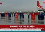 Hakkari şehitlerine veda