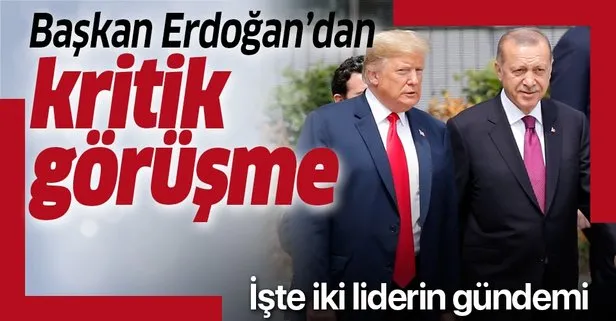 Son dakika: Başkan Erdoğan ABD Başkanı Donald Trump ile görüştü