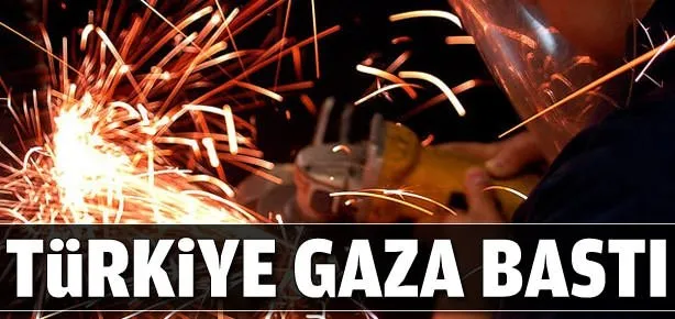 Türkiye gaza bastı!