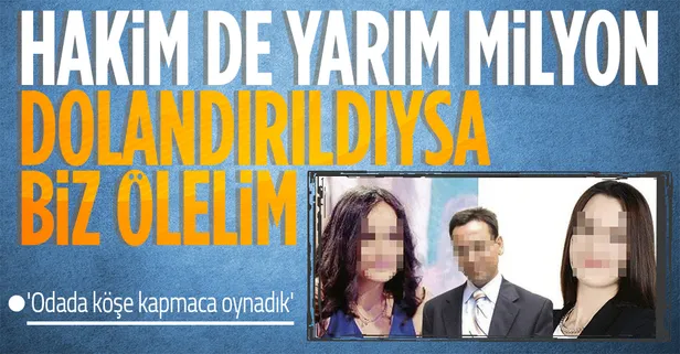 Emekli Danıştay hakimi 'cinci hoca'ya 550 bin lira kaptırdı! 'Babama aya bakmasını söyledi'