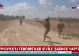 Çoban kılığına giren YPG'liler katliam yapıyor!