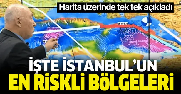 İşte depremde İstanbul'un en riskli bölgeleri! Prof. Dr. Ahmet Ercan tek tek açıkladı