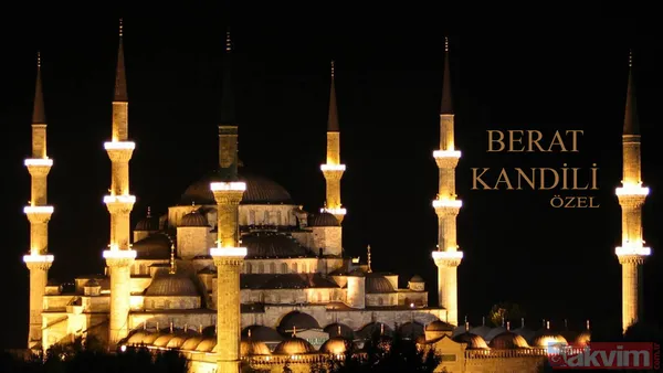 Berat Kandili'nde hangi dualar okunur ve hangi ibadetler edilir? - İşte Berat Kandili'nde okunacak dualar - 16