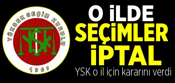 Ve o şehirde seçimler iptal edildi!