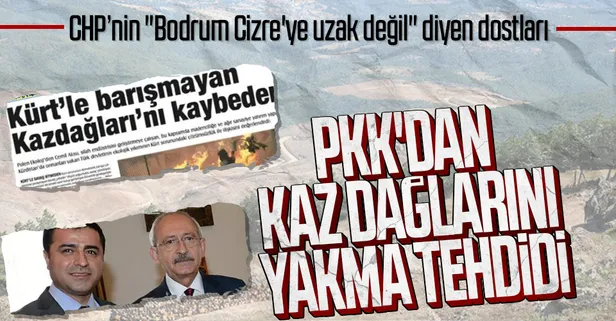 PKK paçavrası gazete Türkiye'yi Kaz Dağları'nı yakmakla tehdit etti