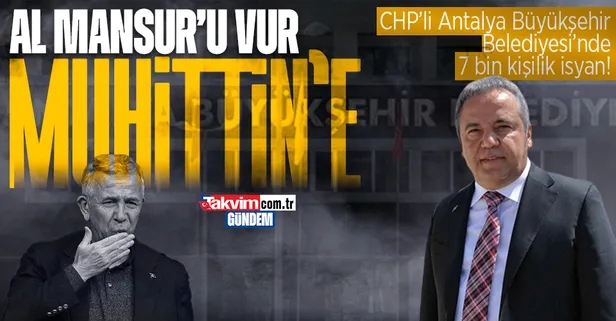 Ankara'dan sonra şimdi de Antalya! Muhittin Böcek Mansur Yavaş'ın peşinden gidiyor! CHP'li Antalya Büyükşehir Belediyesi'ndeki işçiler isyanda