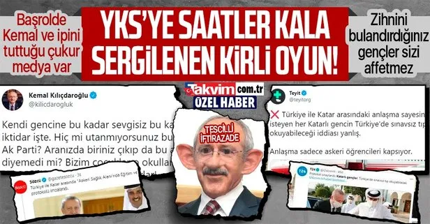 YKS’ye saatler kala kirli tiyatro! Kılıçdaroğlu ve çukur medyanın ’Katar’ iftirası CHP’ye yakın teyit.org tarafından yalanlandı