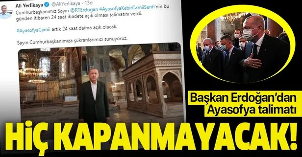 Son dakika: Başkan Erdoğan talimat verdi! Ayasofya 24 saat açık olacak