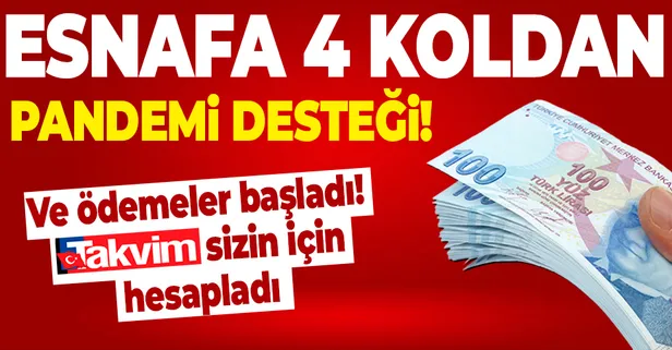 Esnafa 4 koldan pandemi desteği! Ödemeler başladı... | TAKVİM sizin için hesapladı