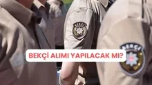 Bekçi alımı yapılacak mı? EGM ve Polis Akademisi açıklama yaptı mı?