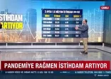 1 ayda 732 bin yeni istihdam