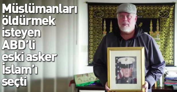 Müslümanları öldürmek isterken İslam ile tanışıp Müslüman oldu