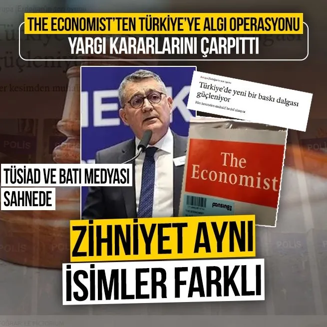 Zihniyet aynı isimler farklı | The Economist’ten Türkiye’ye yeni algı operasyonu! TÜSİAD ve Batı medyası aynı sahnede