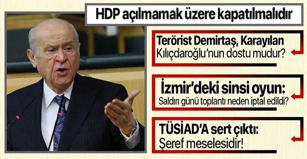 Son dakika: MHP lideri Devlet Bahçeli: HDP açılmamak üzere kapatılmalıdır