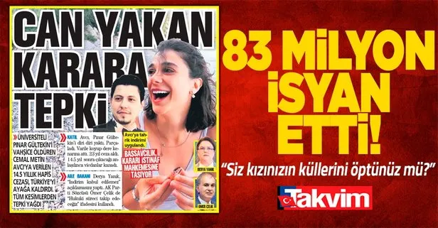 Pınar Gültekin’i vahşice katleden Cemal Metin Avcı’nın aldığı ödül gibi cezaya tepkiler dinmiyor