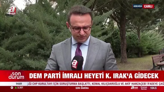 DEM Parti İmralı heyeti IKBY'ye gidiyor!