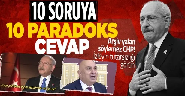 Başkan Erdoğan’ın 10 sorusuna CHP’den cevap geldi! Yanıtlar tam CHP işi: Paradoks