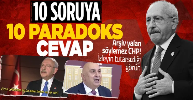 Başkan Erdoğan'ın 10 sorusuna CHP'den cevap geldi! Yanıtlar tam CHP işi: Paradoks