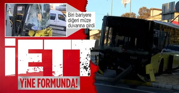İETT kazalarına yenileri eklendi! Önce Küçükçekmece sonra Kadıköy! Şoförler kontrollerini kaybedip kaza yaptı