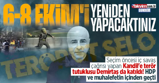 Terör tutuklusu Selahattin Demirtaş HDP'ye salladı muhalefete sokak çağrısı yaptı: "Partileri Meclis'i bırakın!"