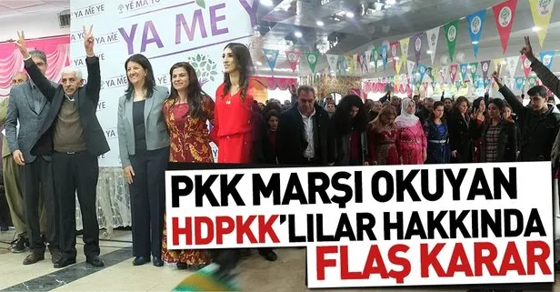 PKK marşı okuyan HDP’liler gözaltında!