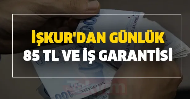 İŞKUR iş garantili MEK açıldı! İŞKUR'dan günlük cep harçlığı 85 TL ödeme! İşte başvuru şartları...