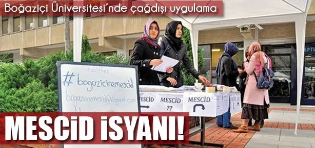 Boğaziçi Üniversitesi’nde mescid isyanı!